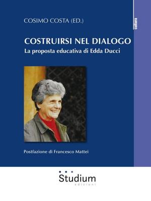Cover of the book Costruirsi nel dialogo by Francesco Magni