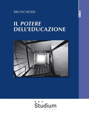 Cover of the book Il potere dell'educazione by Giuseppe Gangale
