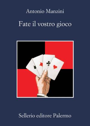 Cover of the book Fate il vostro gioco by Andrea Camilleri, Roberto Scarpa