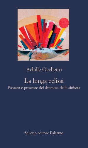 Cover of the book La lunga eclissi by Francesco Recami