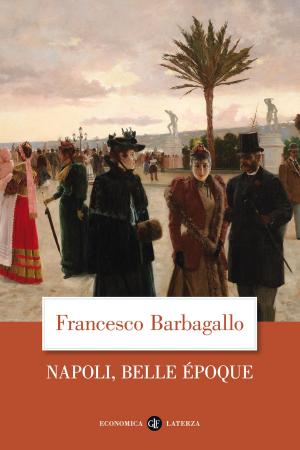 Cover of the book Napoli, Belle Époque by Massimo Montanari