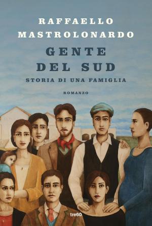 Cover of Gente del Sud. Storia di una famiglia