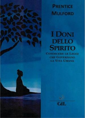 Cover of the book I Doni dello Spirito by Samael Aun Veor, Samael Aun Weor
