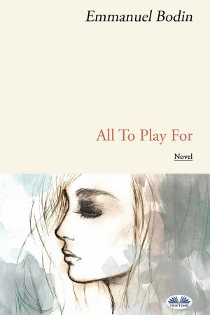 Cover of the book All To Play For by Angela Muse