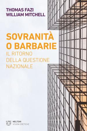 Cover of the book Sovranità o barbarie by Fulvio Carmagnola, Telmo Pievani