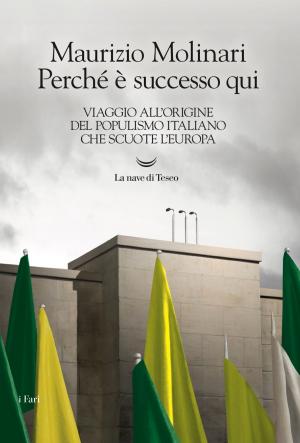 Cover of the book Perché è successo qui by Sandro Veronesi