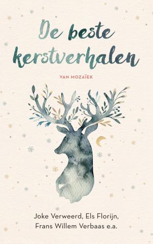 Cover of the book De beste kerstverhalen van Mozaïek by Susan Albers