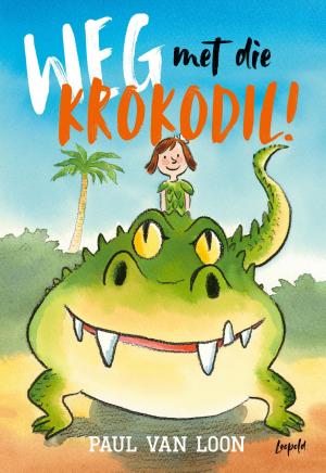 Book cover of Weg met die krokodil!