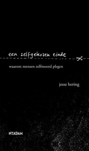 Cover of the book Een zelfgekozen einde by Boris O. Dittrich