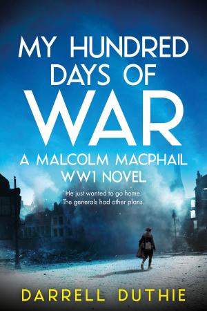 Book cover of My Hundred Days of War