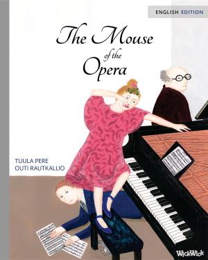 Cover of the book The Mouse of the Opera by Christopher Setterlund