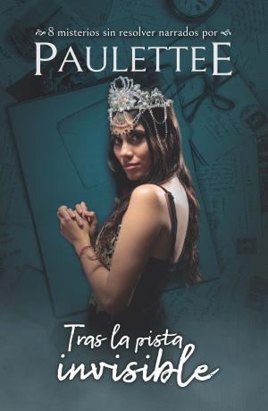 Cover of the book Tras la pista invisible by Annie Rehbein De Acevedo