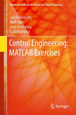 Cover of the book Control Engineering: MATLAB Exercises by Harkrishan Lal Vasudeva