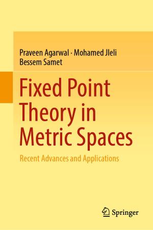 Cover of the book Fixed Point Theory in Metric Spaces by Xudong Zhu, Jian Li