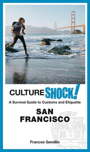 Cover of the book CultureShock! San Francisco by Simon Maier, Jeremy Kourdi