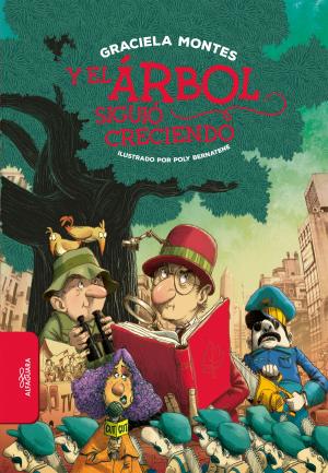 Cover of the book Y el árbol siguió creciendo by Rosana Guber