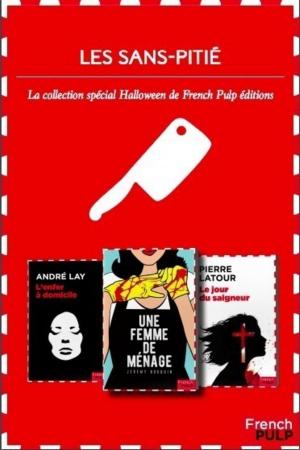 Cover of Les sans-pitié - Coffret spécial Halloween by Jeremy Bouquin,                 Pierre Latour,                 Alexandre d' Arblay, French Pulp