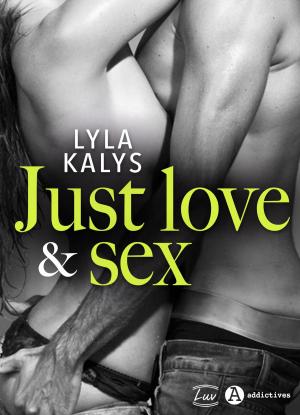 Cover of Just love & sex