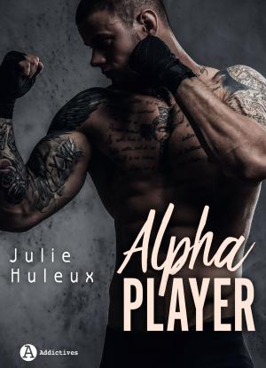 Cover of the book Alpha Player by Tessa Bergen