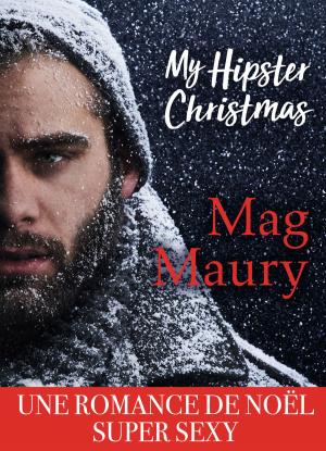 Cover of the book My Hipster Christmas by SANDRA MARTON