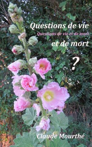 Cover of the book Questions de vie et de mort by Pascale Choucroun