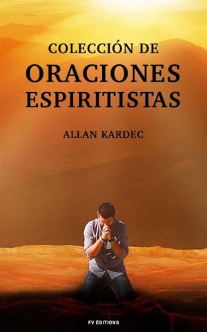 Cover of the book Colección de Oraciones Espiritistas by Camille Levy