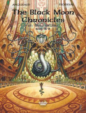 Cover of the book The Black Moon Chronicles 16. Terra Secunda (Part 2/2) by Mathieu Reynès, Denis Lapière, Pierre-Paul Renders
