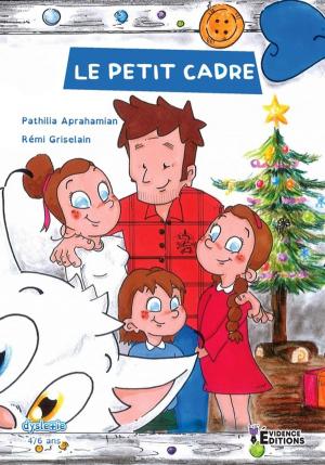 Cover of the book Le petit cadre by Pathilia Aprahamian