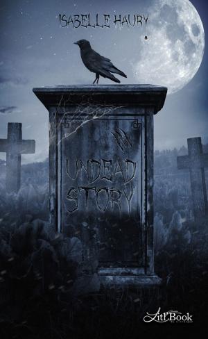 Cover of the book Undead Story by Howard Phillips Lovecraft