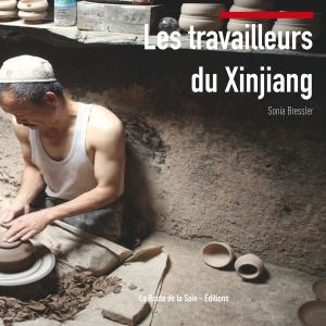 Cover of the book Les travailleurs du Xinjiang by 鈴木秀夫