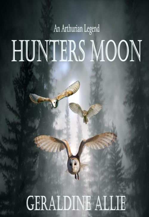 Cover of the book Hunters Moon by Geraldine Allie, Geraldine Allie