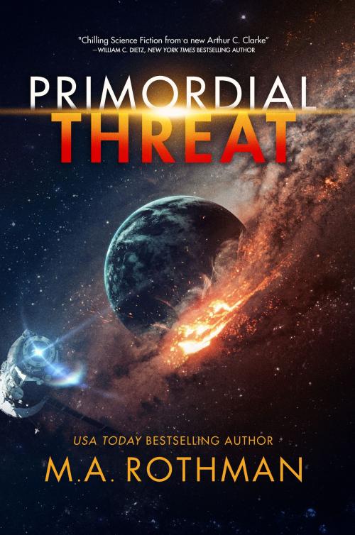 Cover of the book Primordial Threat by M.A. Rothman, M.A. Rothman