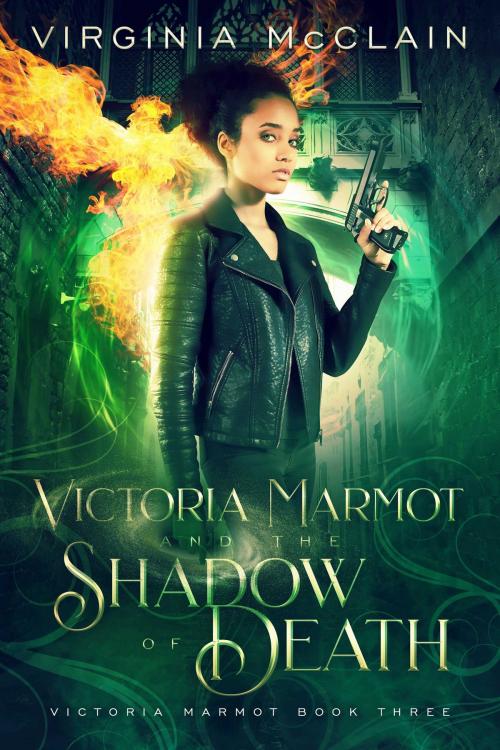 Cover of the book Victoria Marmot and the Shadow of Death by Virginia McClain, Artemis Dingo Productions