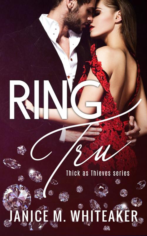 Cover of the book Ring Tru by Janice M. Whiteaker, Janice M. Whiteaker