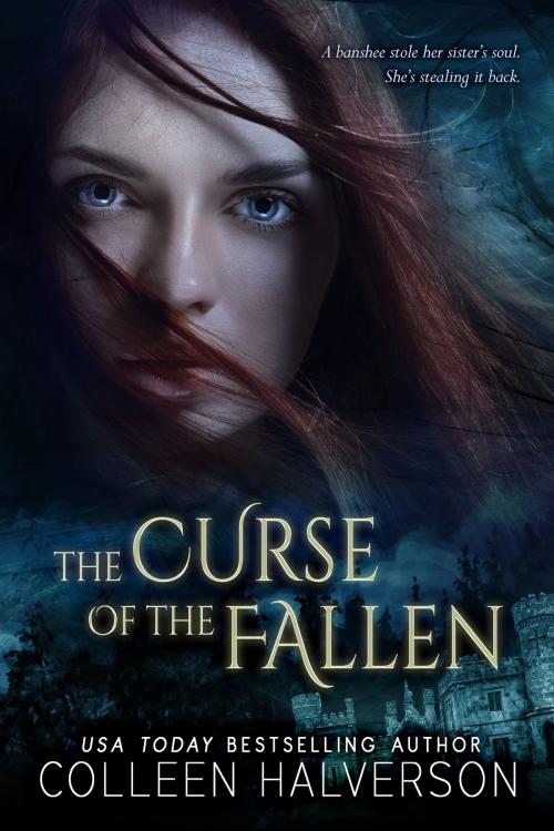 Cover of the book The Curse of the Fallen by Colleen Halverson, Colleen Halverson