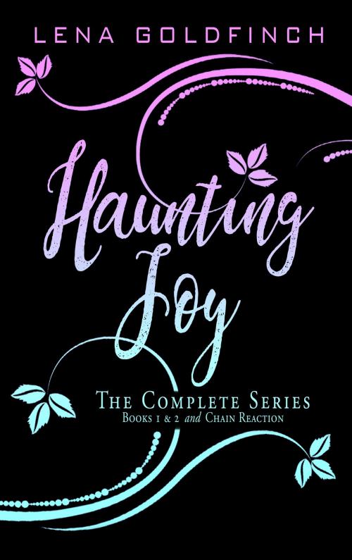 Cover of the book Haunting Joy: The Complete Series by Lena Goldfinch, Six Sundance