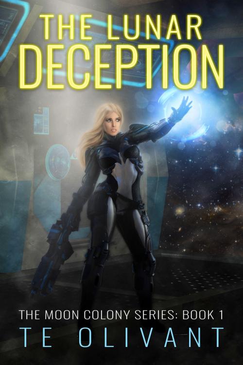 Cover of the book The Lunar Deception by T E Olivant, Shuna Publishing