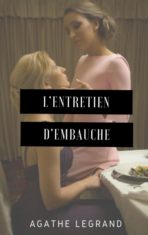 Cover of the book L'entretien d'embauche by Agathe Legrand, AL Edition