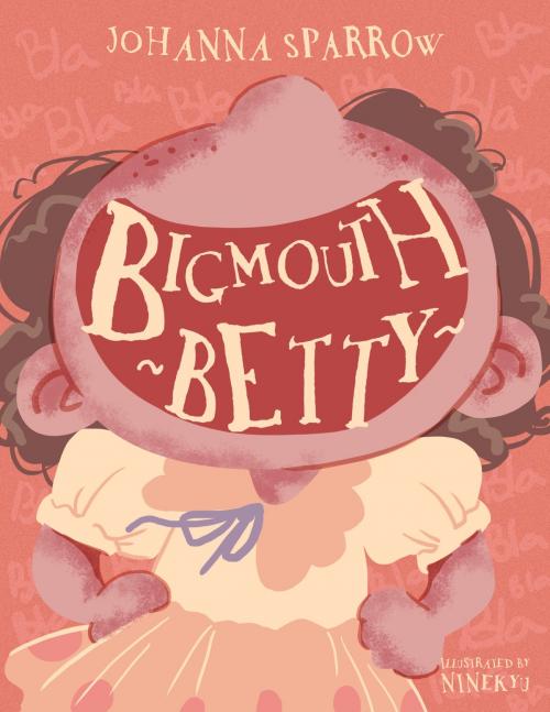 Cover of the book Bigmouth Betty by Johanna Sparrow, Kindle
