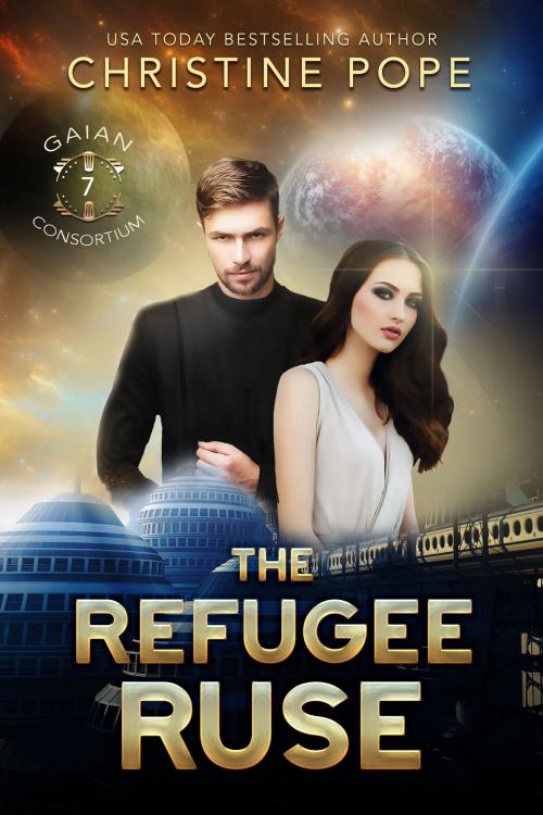 Cover of the book The Refugee Ruse by Christine Pope, Dark Valentine Press