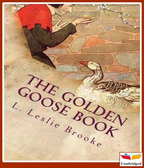 Cover of the book The Golden Goose Book by L. Leslie Brooke, CLASSIC COLLECTION 600