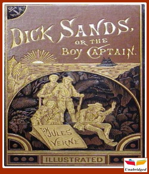 Cover of the book Dick Sands the Boy Captain by Jules Verne, CLASSIC COLLECTION 600
