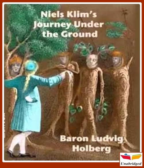 Cover of the book Niels Klim's Journey Under the Ground by Baron Ludvig Holberg, CLASSIC COLLECTION 600