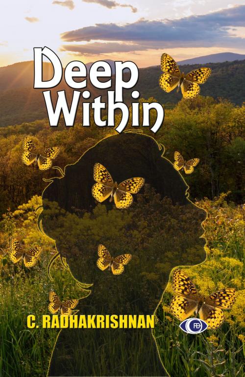 Cover of the book DEEP WITHIN by C Radhakrishnan, Hi-Tech Books