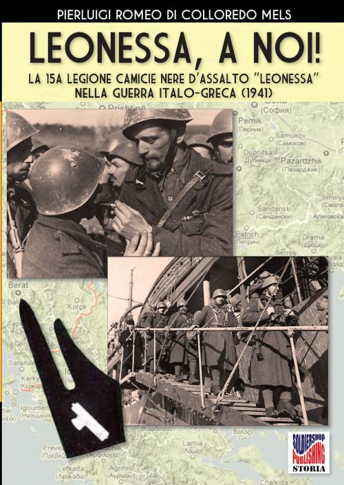 Cover of the book Leonessa, a noi! by Pierluigi Romeo di Colloredo Mels, Luca Cristini Editore