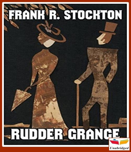 Cover of the book Rudder Grange by Frank Stockton, CLASSIC COLLECTION 600