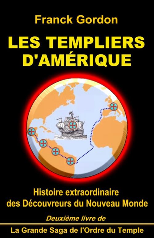 Cover of the book LES TEMPLIERS D'AMÉRIQUE by FRANCK GORDON, CIRAC