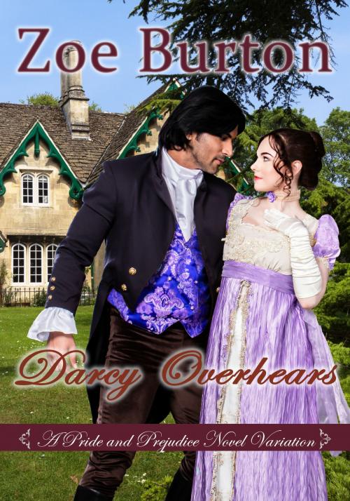Cover of the book Darcy Overhears by Zoe Burton, Zoe Burton
