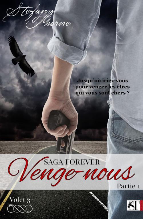 Cover of the book Venge-nous by Stefany Thorne, Stefany Thorne