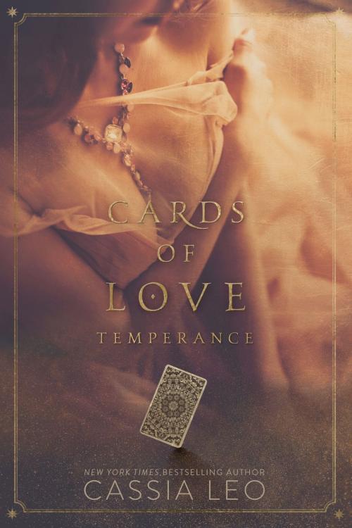 Cover of the book Cards of Love: Temperance by Cassia Leo, Gloss Publishing LLC